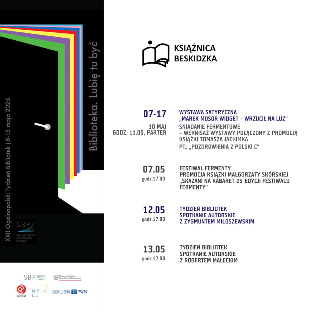 Plakat przygotowany z okazji Tygodnia Bibliotek; hasło: Biblioteka. Lubię tu być; po prawej stronie: logo Książnicy Beskidzkiej. informacja o wydarzeniach w treści artykułu.